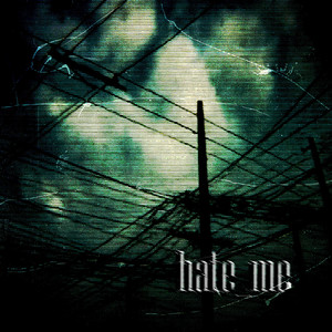 Hate Me (Slowed)