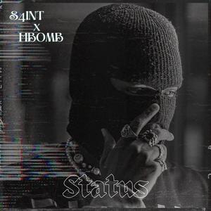 Status (feat. S4INT) [Explicit]