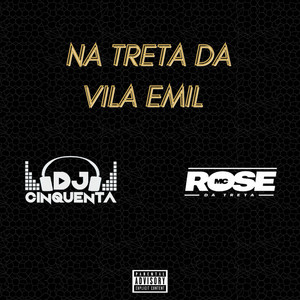 Na Treta da Vila Emil (Explicit)