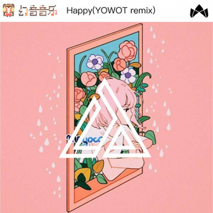 Happy (YOWOT remix)