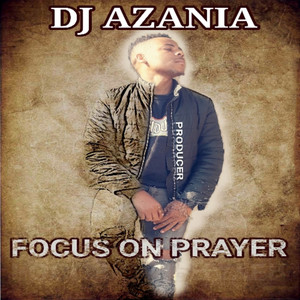 FOCUS ON PRAYER