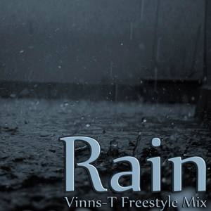 Rain(feat. Serenity) (Vinss-T Freestyle Mix)