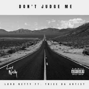 Don't Judge Me (Explicit)