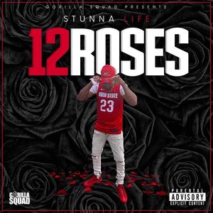 12 Roses (Explicit)