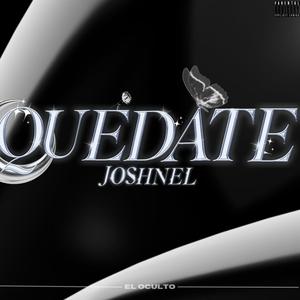 Quedate (Explicit)