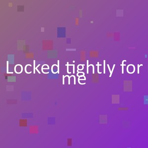 Locked tightly for me