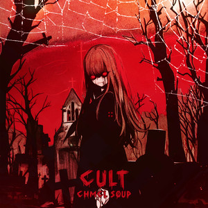 CULT (Slowed|Reverb)