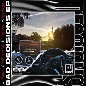 Bad Decisions (Explicit)