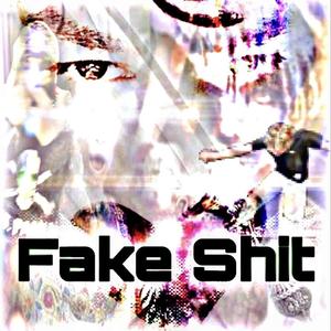FAKE****! (feat. WeRise & svck) (Explicit)