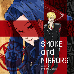 TVアニメ『ACCA13区監察課』オリジナルサウンドトラック “SMOKE and MIRRORS” (动画《ACCA13区监察课》原声带)