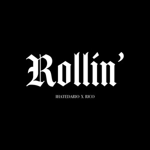 Rollin' (Explicit)