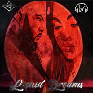 Liquid Dreams (Explicit)