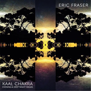 Kaal Chakra: Evening & Deep Night Ragas