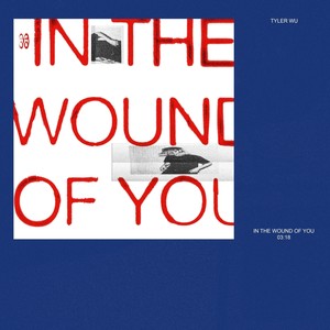 in the wound of you (Explicit)