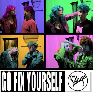 Go Fix Yourself (feat. Lucy Brock) [Explicit]