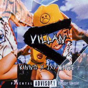 Villan (Explicit)