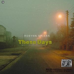 These Days (Explicit)