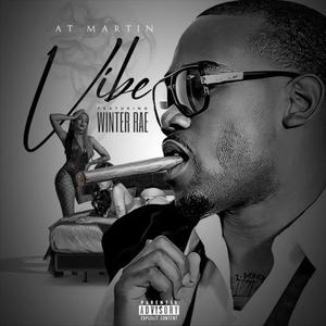 Vibe(feat. Winter Rae) (Explicit)