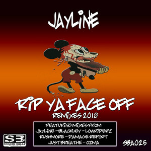 Rip Ya Face Off (Blackley Remix)