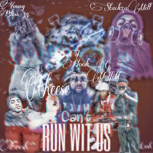 Cant Run Wit Us (Explicit)