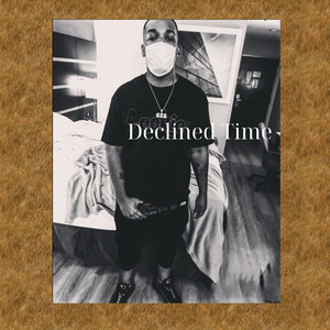 Declined Time (Explicit)