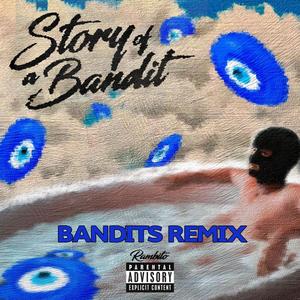 Bandits (feat. Bandit 42) [Explicit]