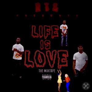 Life Is Love (Explicit)