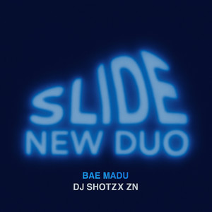 Slide New Duo - Super Slowed (Explicit)