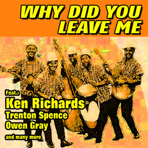 Why Did You Leave Me