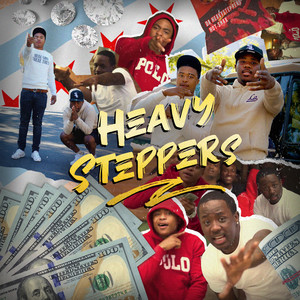 HEAVY STEPPERS (Explicit)