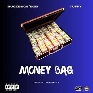 Money Bag (feat. Tuffy) [Explicit]