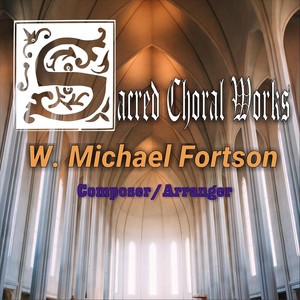 Sacred Choral Works