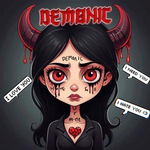 Demonic (Explicit)