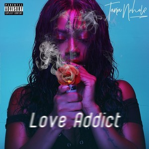 Love Addict (Explicit)