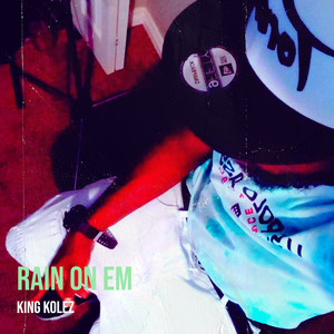 Rain on Em (Explicit)