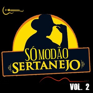 Só Modão Sertanejo, Vol. 2