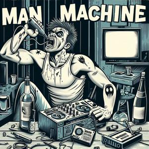 Man Machine (Explicit)