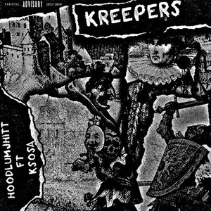 Kreepers (Explicit)