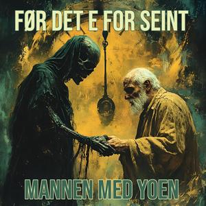 Før Det E For Seint (Explicit)