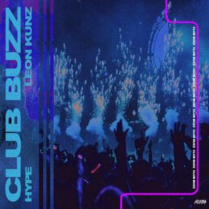 Club Buzz (Explicit)