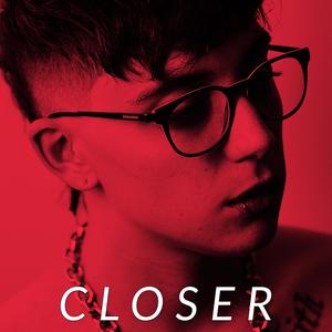 CLOSER