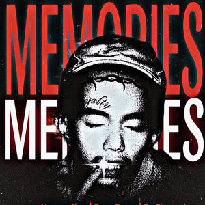 Memories (feat. Cam Goon & Go-Fi) (Explicit)