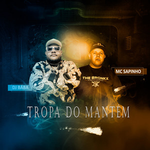 Tropa do Mantém (Explicit)