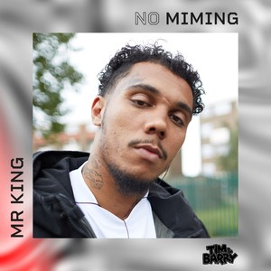 Mr King - No Miming (Explicit)