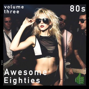 Awesome Eighties, Vol. 3