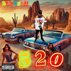 Welcome to The 520 (Explicit)