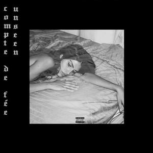 Compte De Fée (feat. UNSEEN) (Explicit)