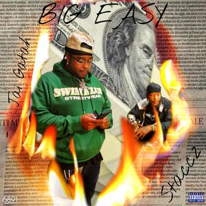 Big Easy (feat. Staccz) (Explicit)