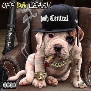 Off Da Leash (Explicit)