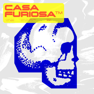 Casa Furiosa